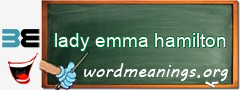 WordMeaning blackboard for lady emma hamilton